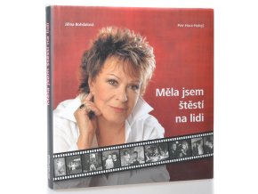 Měla jsem štěstí na lidi