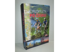 Cyklovýlety po Česku : na kole za poznáním Čech, Moravy a Slezska