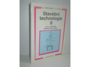 Stavební technologie II : pro 2. ročník SOU učebního oboru zedník