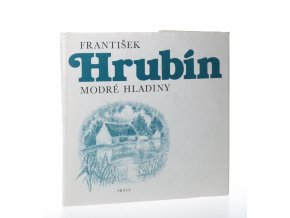 Modré hladiny : (výbor z díla)