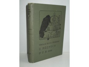 Z různých dob : historické povídky. Díl VII. pořadí prvé (1912)