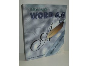 Microsoft Word 6.0 CZ : základní příručka uživatele