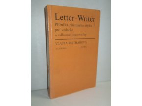 Letter - Writer : příručka písemného styku pro vědecké a odborné pracovníky