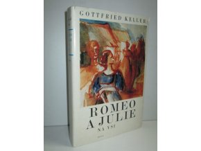 Romeo a Julie na vsi : výbor novel