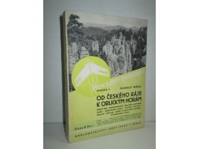 Od Českého ráje k Orlickým horám : Český Ráj : Podkrkonoší : Orlické a Jestřebí hory : Babiččino údolí-Povodí Cidliny : Orlice-Metuje-Jizery a jiná místa severovýchodních Čech