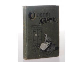 U snědeného krámu : líčení z pražského života. Díl 1-2, Martin Žemla - Rodina Šustrových (1890)