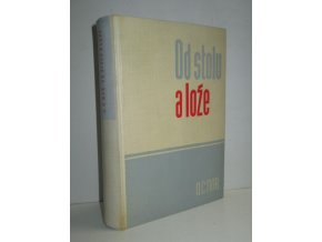 Od stolu a lože : naprosto ne autobiografie (1941)