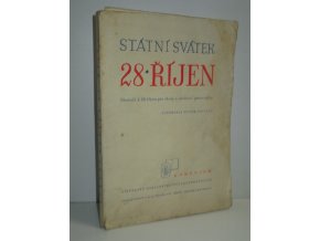 Státní svátek 28. říjen : sborník k 28. říjnu pro školy a osvětové pracovníky