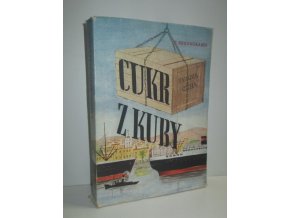 Cukr z Kuby : román