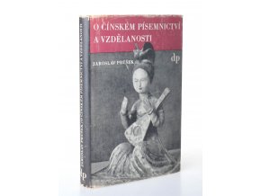 O čínském písemnictví a vzdělanosti