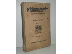 Přírodozpyt pro měšťanské školy. Díl II (Pro druhou třídu měšťanských škol chlapeckých i dívčích)