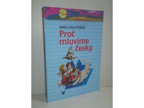 Proč mluvíme česky?