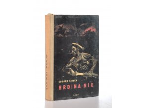 Hrdina Nik : junácké příběhy z doby Samovy (1957)