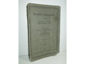 Přehled matematiky II.díl : Pro studující středních škol a učitelských ústavů. , Geometrie