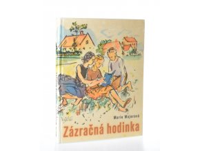 Zázračná hodinka : pro čtenáře od 12 let (1963)