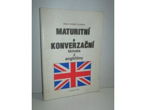 Maturitní a konverzační témata z angličtiny