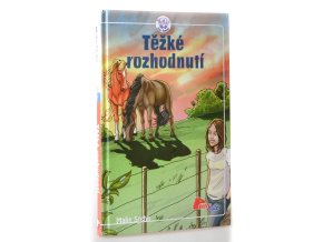 Těžké rozhodnutí