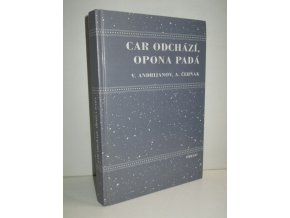 Car odchází, opona padá : kniha třetí : 1996-1999