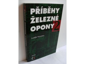 Příběhy železné opony. 2