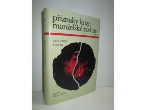 Příznaky krize manželské rodiny