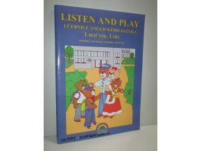 Listen and play : učebnice anglického jazyka : 1. ročník