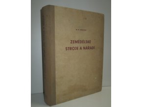 Zemědělské stroje a nářadí : Sborník