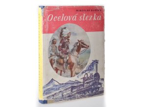 Ocelová stezka : dobrodružný román