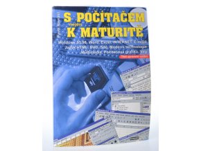 S počítačem k maturitě : pro střední školy (2000)