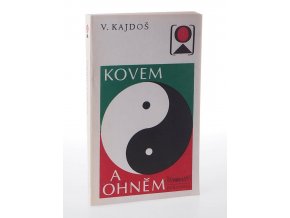 Kovem a ohněm (1987)