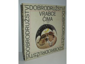 Dobrodružství vrabce Čima