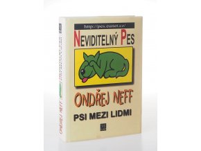 Neviditelný pes : psi mezi lidmi