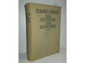 Der Aufstand der Nationen : der Weltkrieg und die tschechoslowakische Revolution