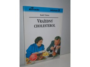 Vražedný cholesterol