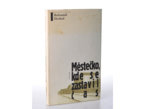 Městečko, kde se zastavil čas : povídky (1991)