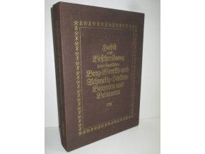 Abbildung und Beschreibung derer saemtlichen Berg-Wercks- und Schmeltz-Huettenbeamten und Bedienten. Nach ihrem gewoehnlichen Rang und Ordnung im behoerigen Berg-Habit und behoerigen Huetten-Habit