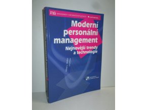 Moderní personální management : nejnovější trendy a technologie