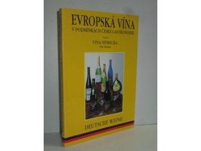 Evropská vína v podmínkách české gastronomie. Část II, Vína Německa