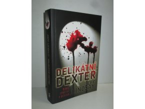 Delikátní Dexter: Ďábel spočívá v detailu...