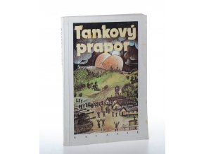 Tankový prapor : fragment z doby kultů (1990)