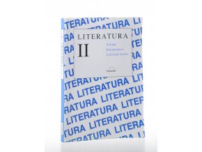Literatura II : výklad, interpretace, literární teorie (2001)