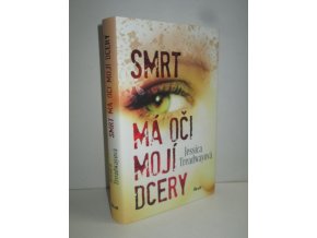 Smrt má oči mojí dcery