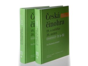 Česká činohra 19. a začátku 20. století : osobnosti (2 sv.)