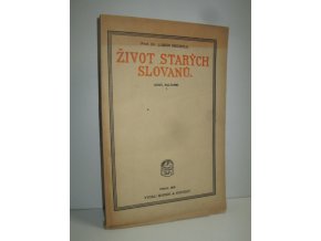 Život starých Slovanů oddíl kulturní I.