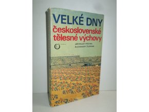 Velké dny československé tělesné výchovy