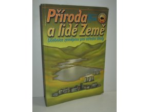 Příroda a lidé Země : učebnice zeměpisu pro střední školy (2001)