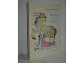 Hlava plná nápadů : vyprávění Ljusji Kosovové, žákyně třetí třídy : pro děti od 8 let