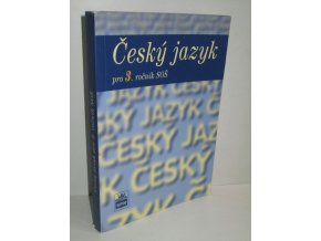 Český jazyk pro 3. ročník středních odborných škol (2007)