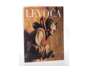 Levoča : klenotnica umeleckých pamiatok