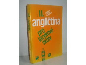 Angličtina pro jazykové školy : Učebnice pro vyučování anglickému jazyku na jazykových školách. 2