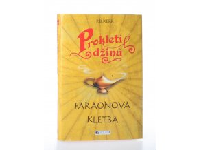 Prokletí džinů, Faraonova kletba